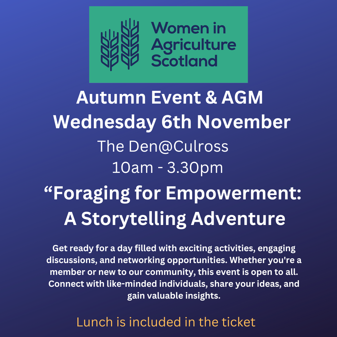 Women in Agriculture Scotland - Autumn Event & AGM