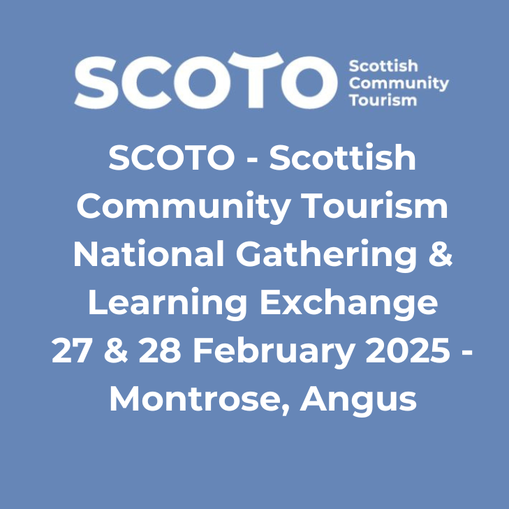 Scottish Community Tourism (SCOTO) National Gathering & Learning Exchange