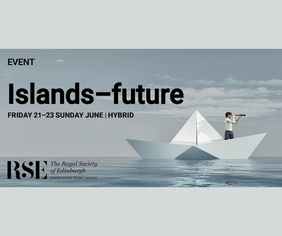  Islands – future, a conference dedicated to exploring the future of Scotland’s islands.