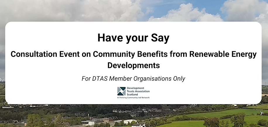 Have Your Say: DTAS Consultation on Community Benefit Funds