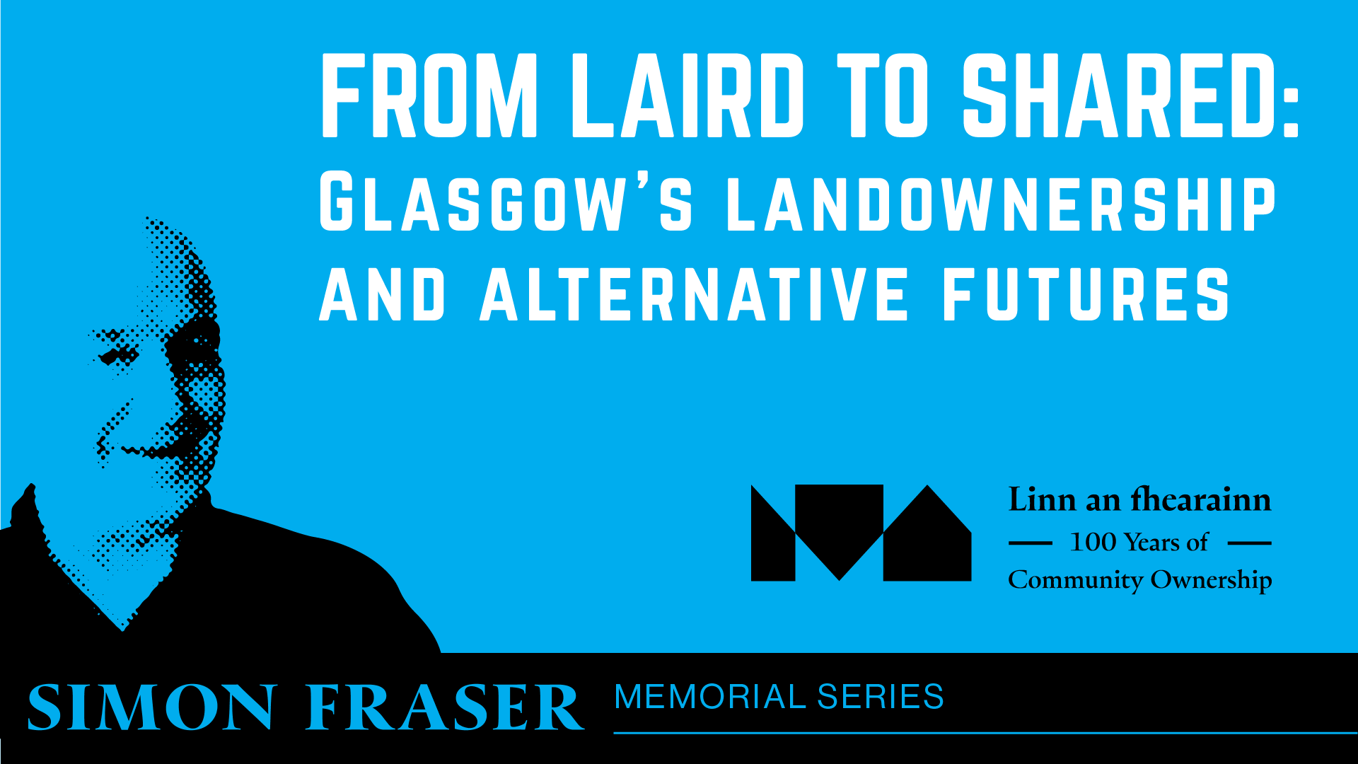 From Laird to Shared: Glasgow’s Landownership and Alternative Futures