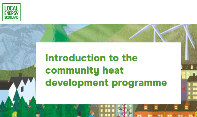 Local Energy Scotland - Introduction to the community heat development programme