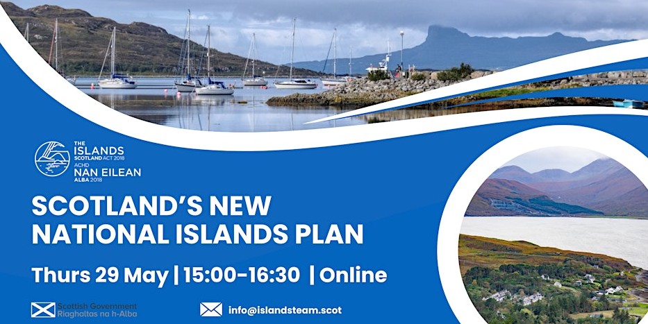 Scotland's New National Islands Plan Online Consultation - Event Detail 