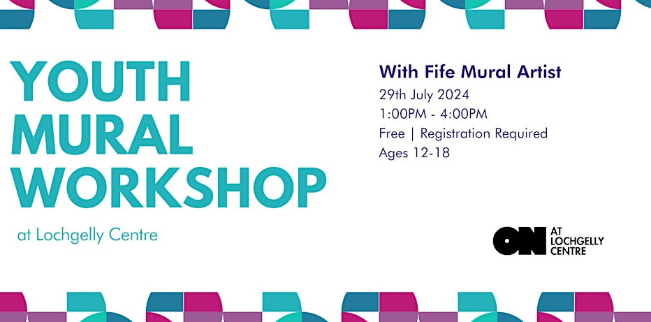 ake part in a mural workshop where you’ll learn new skills and collaborate on a mural that showcases what you love about Lochgelly.