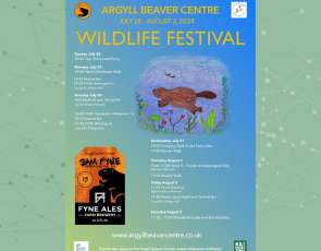 Argyll Beaver Centre Wildlife Festival Poster