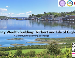 Learning Exchange: Community Wealth Building in Tarbert and Gigha